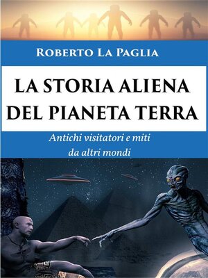 cover image of La Storia Aliena del Pianeta Terra